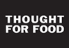 Click for more details about Thought For Food