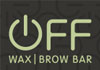 Thumbnail picture for Off Wax / Brow Bar